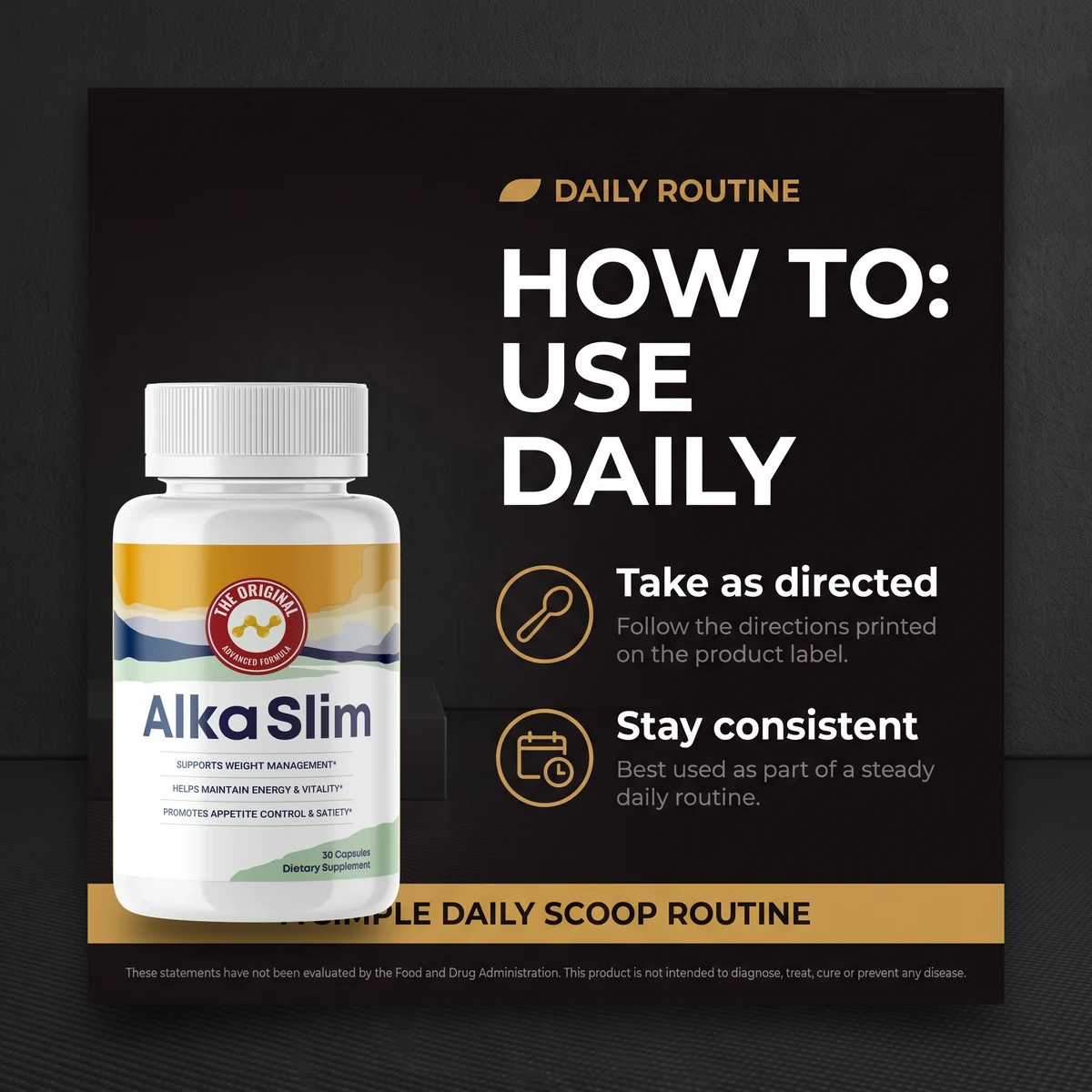 How to use AlkaSlim daily: take as directed on the label and stay consistent